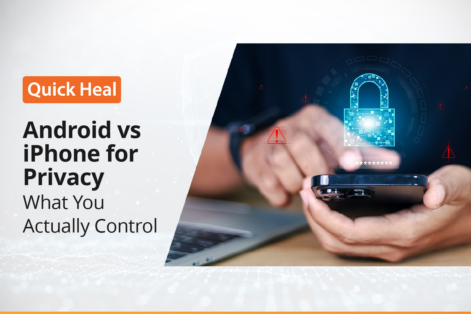 Android vs iPhone for Privacy: What You Actually Control