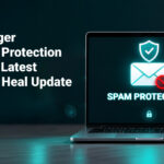 Stronger Spam Protection in the Latest Quick Heal Update