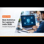 Best Antivirus for Laptop in India 2026: Complete Buying Guide