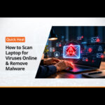 How to Install Quick Heal Antivirus on Laptop: Step-by-Step Guide