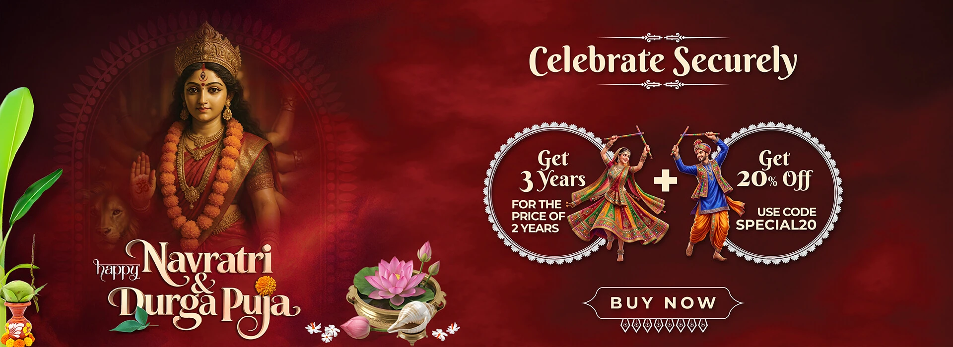 Happy Navratri & Durga Puja. Celebrate Securely